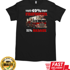 49% Firefighter 51% Badass T-Shirt Classic Men's T-shirt