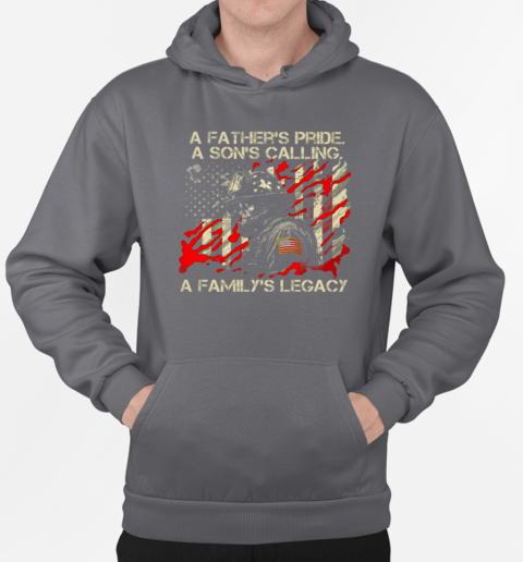 A Father's Pride A Son's Calling A Family's Legacy T-Shirt Unisex Hoodie