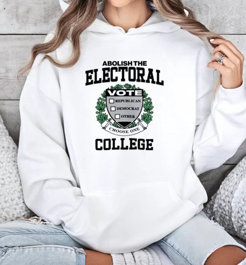 Abolish The Electoral College T-Shirt Unisex Hoodie