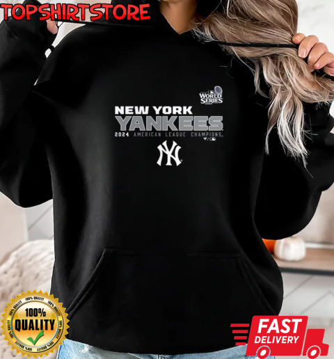 American League Champions MLB New York Yankees 2024 World Series 2024 MLB T-Shirt Unisex Hoodie