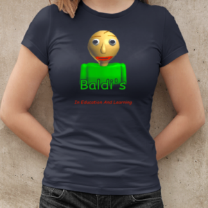 Baldi's Basics In Education And Learning T-Shirt Classic Women's T-shirt