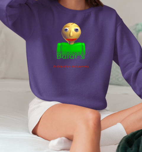 Baldi's Basics In Education And Learning T-Shirt Unisex Sweatshirt