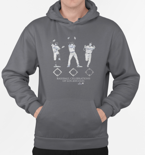 Baseball Celebrations of Los Angeles T-Shirt Unisex Hoodie