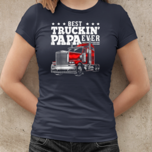 Best Truckin' Papa Ever Trucker T-Shirt Classic Women's T-shirt