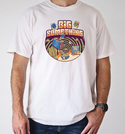 Big Something Fall Tour 2024 T-Shirt Classic Men's T-shirt