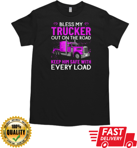 Bless My Trucker Out On The Road Big Rig Truck Trucker T-Shirt Classic Men's T-shirt