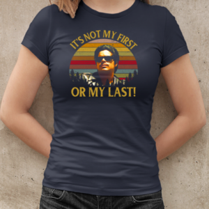 Bob Morales La Bamba It's Not My First Or My Last Vintage T-Shirt Classic Women's T-shirt