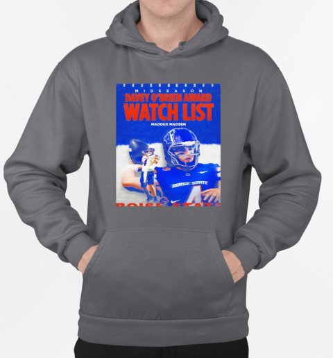 Boise State Broncos Davey O'Brien Award watch list Maddux Madsen T-Shirt Unisex Hoodie