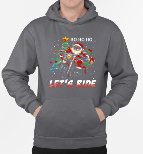 Christmas Ho Ho Ho Let's Ride Funny Xmas Biker T-Shirt Unisex Hoodie