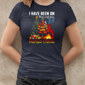 Christmas I Have Been On More Roofs Than Santa Claus T-Shirt Classic Women's T-shirt