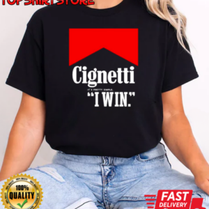 Cignetti it's pretty simple I win T-Shirt Classic Women's T-shirt