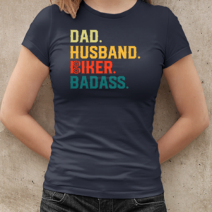 Dad Husband Biker Badass T-Shirt Classic Women's T-shirt