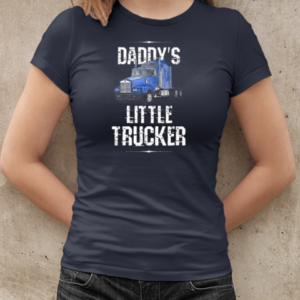 Daddy's Little Trucker T-Shirt Classic Women's T-shirt