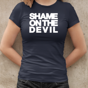 Design Shame On The Devil T-Shirt Classic Women's T-shirt