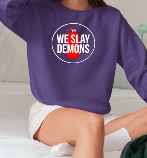 Design We Slay Demons SamParker T-Shirt Unisex Sweatshirt