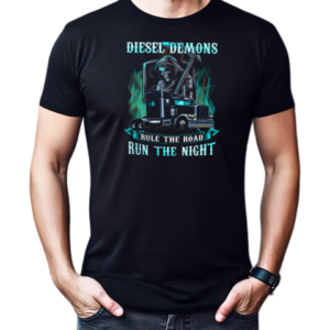 Diesel Demons Rule The Road Run The Night Truker T-Shirt Classic Men's T-shirt