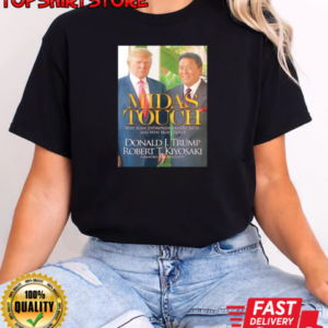 Donald J Trump Robert T Kiyosaki midas touch T-Shirt Classic Women's T-shirt