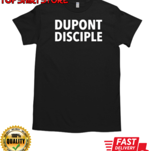 DuPont Disciple T-Shirt Classic Men's T-shirt