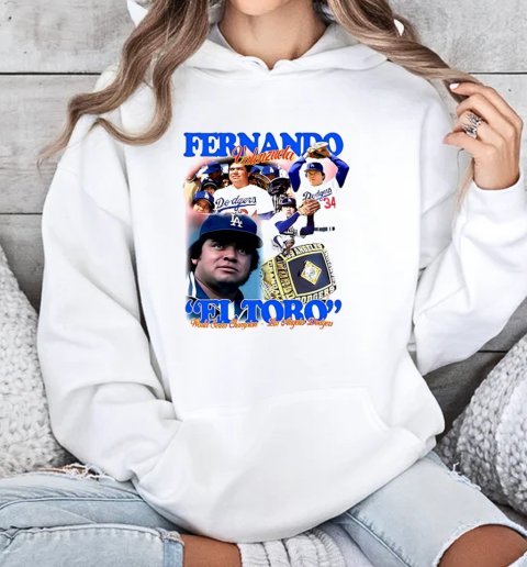 Fernando Valenzuela El Toro Los Angeles Dodgers World Series Champion T-Shirt Unisex Hoodie