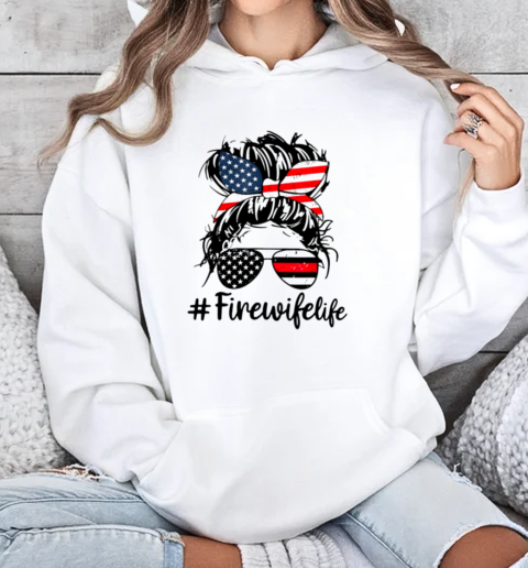 Fire Wife Life T-Shirt Unisex Hoodie