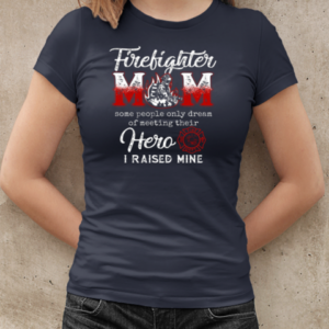 Firefighter Mom I Raised Mine T-Shirt Classic Women's T-shirt