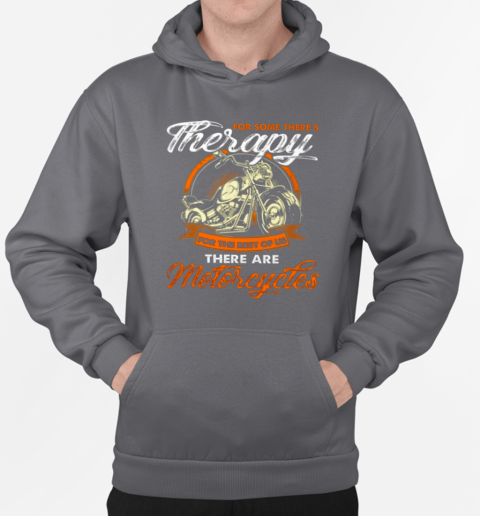 For Some There's Therapy For The Rest Of Us T-Shirt Unisex Hoodie