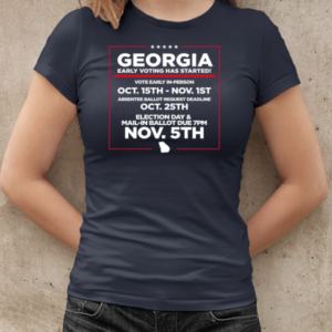 Georgia early voting has started T-Shirt Classic Women's T-shirt