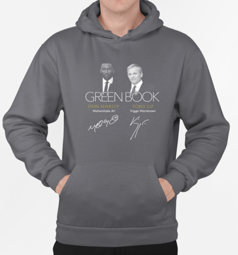 Green Book Don Shirley Tony Lip T-Shirt Unisex Hoodie