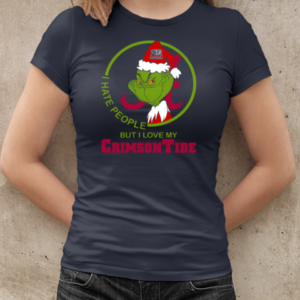 Grinch Alabama I Hate People But I Love My Crimson Tide T-Shirt Classic Women's T-shirt