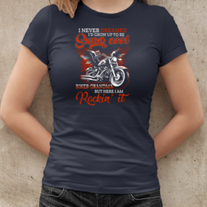 Grow Up To be Super Cool Biker Grandma T-Shirt Classic Women's T-shirt