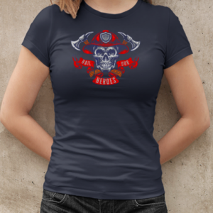 Hail Our Heroes Firefighter T-Shirt Classic Women's T-shirt