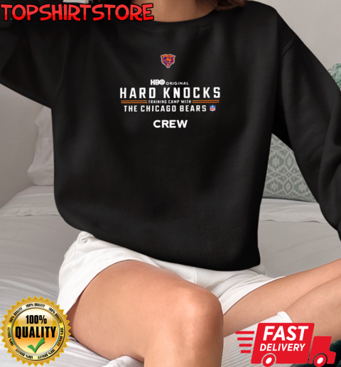 Hard Knocks Training Camp With The Chicago Bears T-Shirt Unisex Sweatshirt