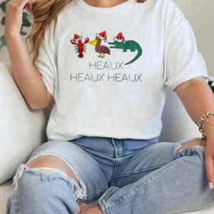 Heaux Heaux Heaux Funny Louisiana Cajun Christmas T-Shirt Classic Women's T-shirt