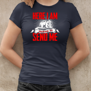 Here I Am Isasiah Firefighter T-Shirt Classic Women's T-shirt