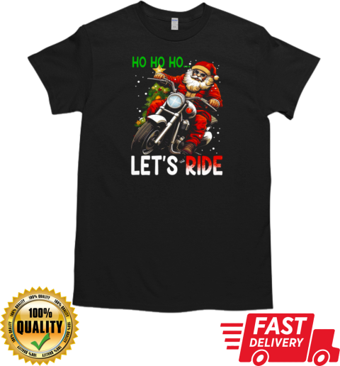 Ho Ho Ho Let's Ride Motivation Christmas Biker T-Shirt Classic Men's T-shirt