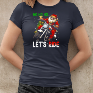 Ho Ho Ho Let's Ride Motivation Christmas Biker T-Shirt Classic Women's T-shirt