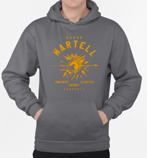 House Martell Game Of Thrones Unbowed Unbroken Unbent Sunspear T-Shirt Unisex Hoodie