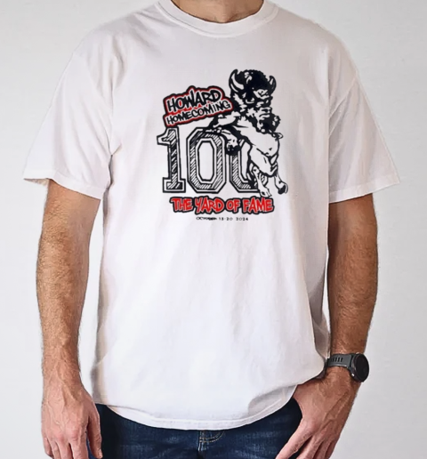 Howard Homecoming 100 The Yard Of Fame 2024 T-Shirt Classic Men's T-shirt