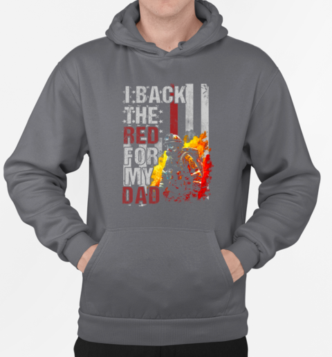 I Back The Red For My Dad T-Shirt Unisex Hoodie