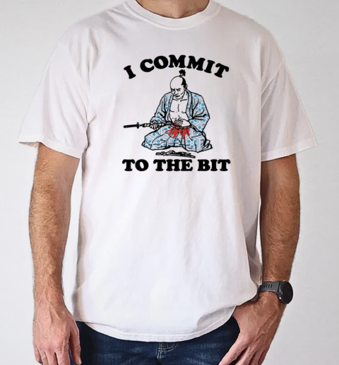 I Commit To The Bit T-Shirt Classic Men's T-shirt