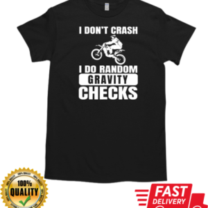 I Don't Crash I Do Random T-Shirt Classic Men's T-shirt