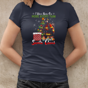 I Have Been On More Roofs Than Santa Claus Funny Christmas Firefighter T-Shirt Classic Women's T-shirt