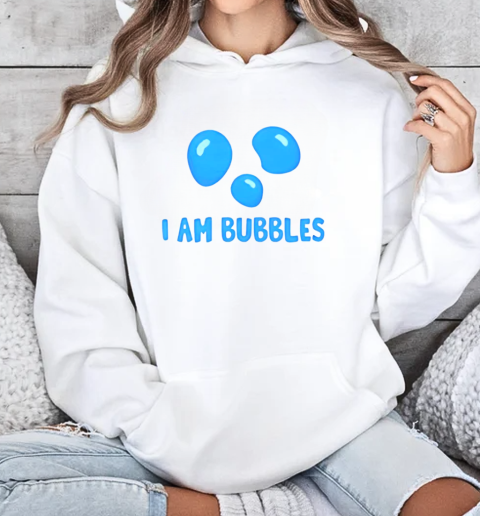 I am bubbles T-Shirt Unisex Hoodie