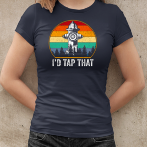 I'd Tap That Firefighter T-Shirt Classic Women's T-shirt