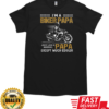 I'm A Biker Papa Just Like A Normal Papa Except Much Cooler T-Shirt Classic Men's T-shirt