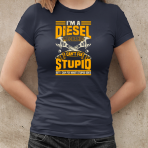 I'm A Diesel Mechanic Trucker T-Shirt Classic Women's T-shirt