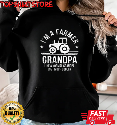 I'm A Farmer Grandpa Tractor T-Shirt Unisex Hoodie