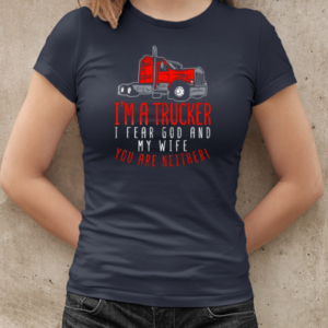 I'm A Trucker Truck T-Shirt Classic Women's T-shirt