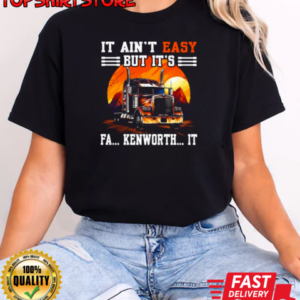 It Ain't Easy But T-Shirt Classic Women's T-shirt