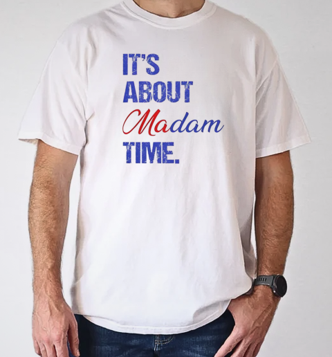 It's about madam time T-Shirt Classic Men's T-shirt